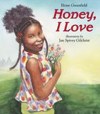 Honey, I Love Hardcover  by Eloise Greenfield