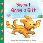 Biscuit Gives a Gift Board book  by Alyssa Satin Capucilli
