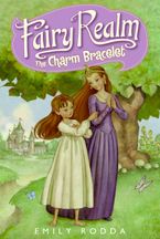 Fairy Realm #1: The Charm Bracelet Paperback  by Emily Rodda