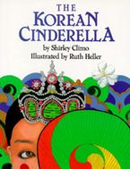 The Korean Cinderella Hardcover  by Shirley Climo