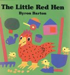 The Little Red Hen Hardcover  by Byron Barton