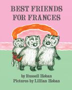 Best Friends for Frances Hardcover  by Russell Hoban