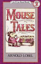 Mouse Tales Hardcover  by Arnold Lobel