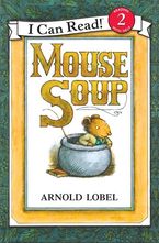 Mouse Soup Hardcover  by Arnold Lobel