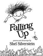 Falling Up Hardcover  by Shel Silverstein