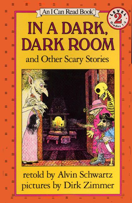 In a Dark, Dark Room and Other Scary Stories Book Cover