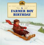 A Farmer Boy Birthday Hardcover  by Laura Ingalls Wilder