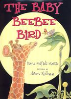 The Baby Beebee Bird Hardcover  by Diane Redfield Massie