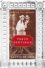 Trece Sentidos Paperback  by Victor Villasenor