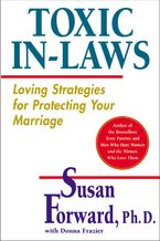 Toxic In-Laws Paperback  by Susan Forward