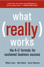 Book cover image: What Really Works: The 4+2 Formula for Sustained Business Success
