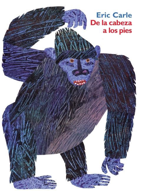 De La Cabeza A Los Pies Eric Carle Hardcover - 