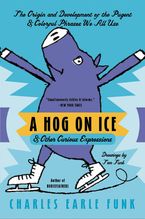 A Hog on Ice Paperback  by Charles E. Funk