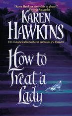 How to Treat a Lady Paperback  by Karen Hawkins