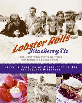 Lobster Rolls and Blueberry Pie