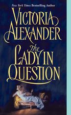 The Lady in Question Paperback  by Victoria Alexander