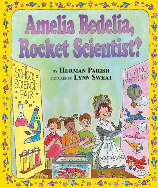 Amelia Bedelia, Rocket Scientist? Book Cover