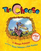 The Cheese Hardcover  by Margie Palatini