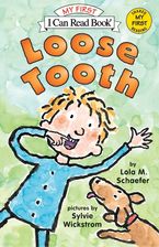 Loose Tooth Paperback  by Lola M. Schaefer