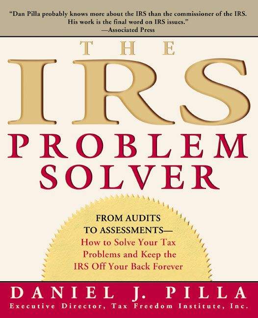 Book cover image: The IRS Problem Solver: From Audits to Assessments—How to Solve Your Tax Problems and Keep the IRS Off Your Back Forever