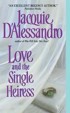 Love and the Single Heiress Paperback  by Jacquie D'Alessandro