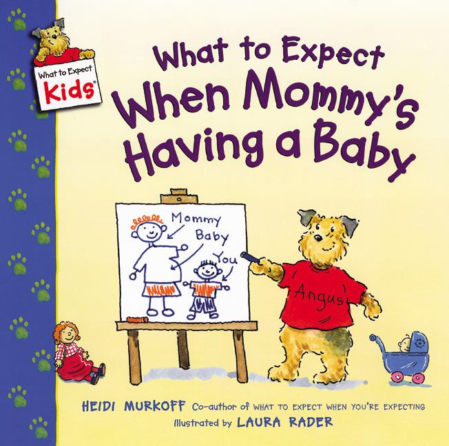 What to Expect When Mommy's Having a Baby Book Cover