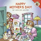 Little Critter: Happy Mother's Day! Paperback  by Mercer Mayer
