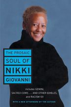 The Prosaic Soul of Nikki Giovanni Paperback  by Nikki Giovanni