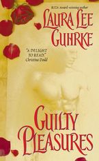 Guilty Pleasures Paperback  by Laura Lee Guhrke