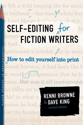 Self-Editing for Fiction Writers, Second Edition