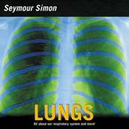Lungs Hardcover  by Seymour Simon