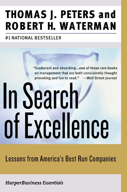 Book cover image: In Search of Excellence: Lessons from America's Best-Run Companies | National Bestseller