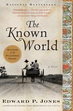 The Known World Paperback  by Edward P. Jones