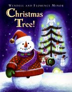 Christmas Tree! Hardcover  by Florence Minor