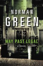 Way Past Legal Paperback  by Norman Green