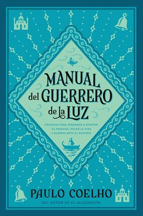 Warrior of the Light \ Manual del Guerrero de la Luz (Spanish edition)