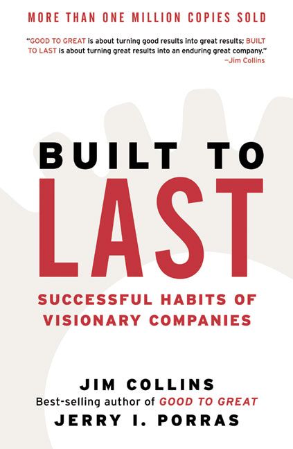 Book cover image: Built to Last: Successful Habits of Visionary Companies