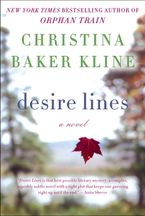 Desire Lines Paperback  by Christina Baker Kline