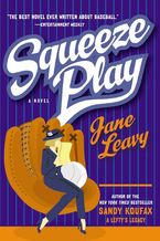 Squeeze Play Paperback  by Jane Leavy