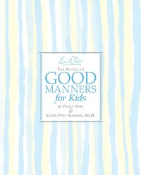 emily-posts-the-guide-to-good-manners-for-kids