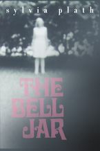 The Bell Jar Paperback LTE by Sylvia Plath