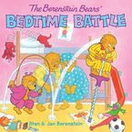 The Berenstain Bears' Bedtime Battle Paperback  by Jan Berenstain