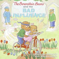 the-berenstain-bears-and-the-bad-influence