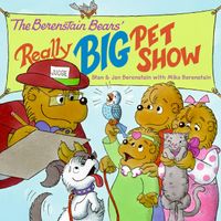the-berenstain-bears-really-big-pet-show