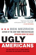 Ugly Americans Paperback  by Ben Mezrich