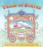The Train of States Paperback  by Peter Sis
