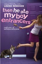 Then He Ate My Boy Entrancers Paperback  by Louise Rennison