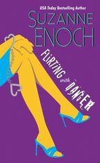 Flirting With Danger Paperback  by Suzanne Enoch