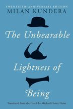 The Unbearable Lightness of Being Hardcover  by Milan Kundera