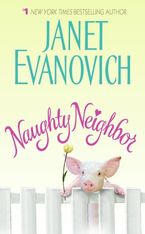 Naughty Neighbor Paperback  by Janet Evanovich